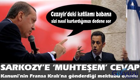 Erdoğan Sarkozy babasına sorsun