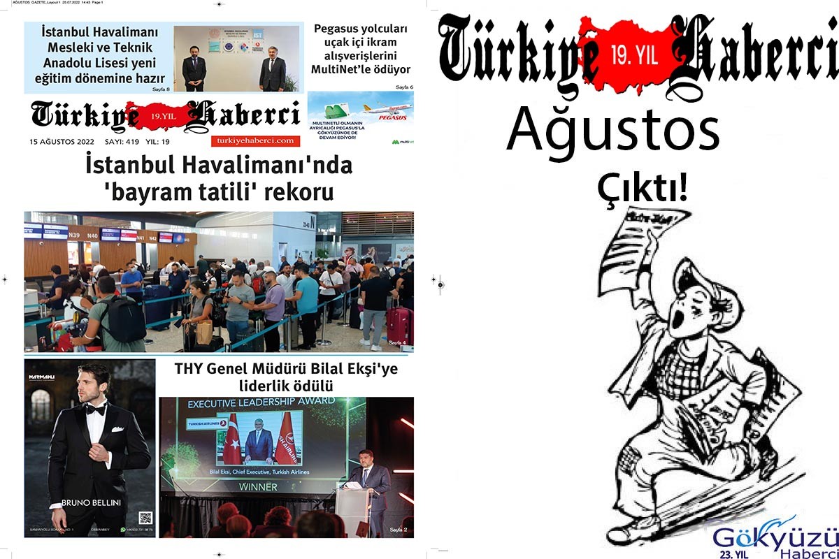 Türkiye Haberci Ağustos Sayısı Çıktı!
