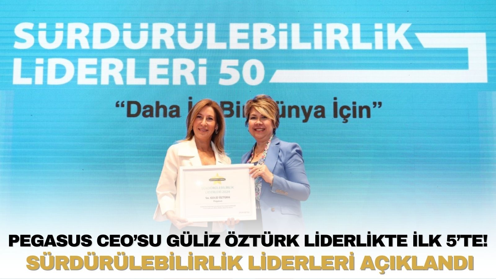 pegasus-ceosu-guliz-ozturk-fast-company-turkiye-dergisinin-surdurulebilirlik-liderleri-arasinda-ilk-5te-yerini-aldi