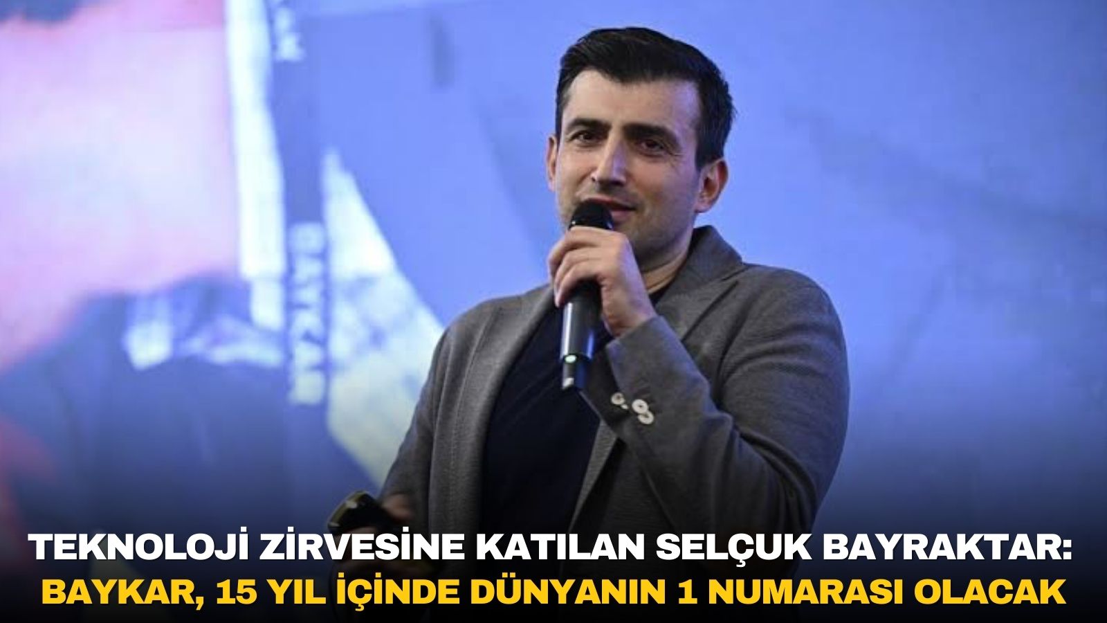 saglik-bilimleri-ve-teknoloji-zirvesine-katilan-selcuk-bayraktar-baykar-15-yil-icinde-dunyanin-1-numarasi-olacak