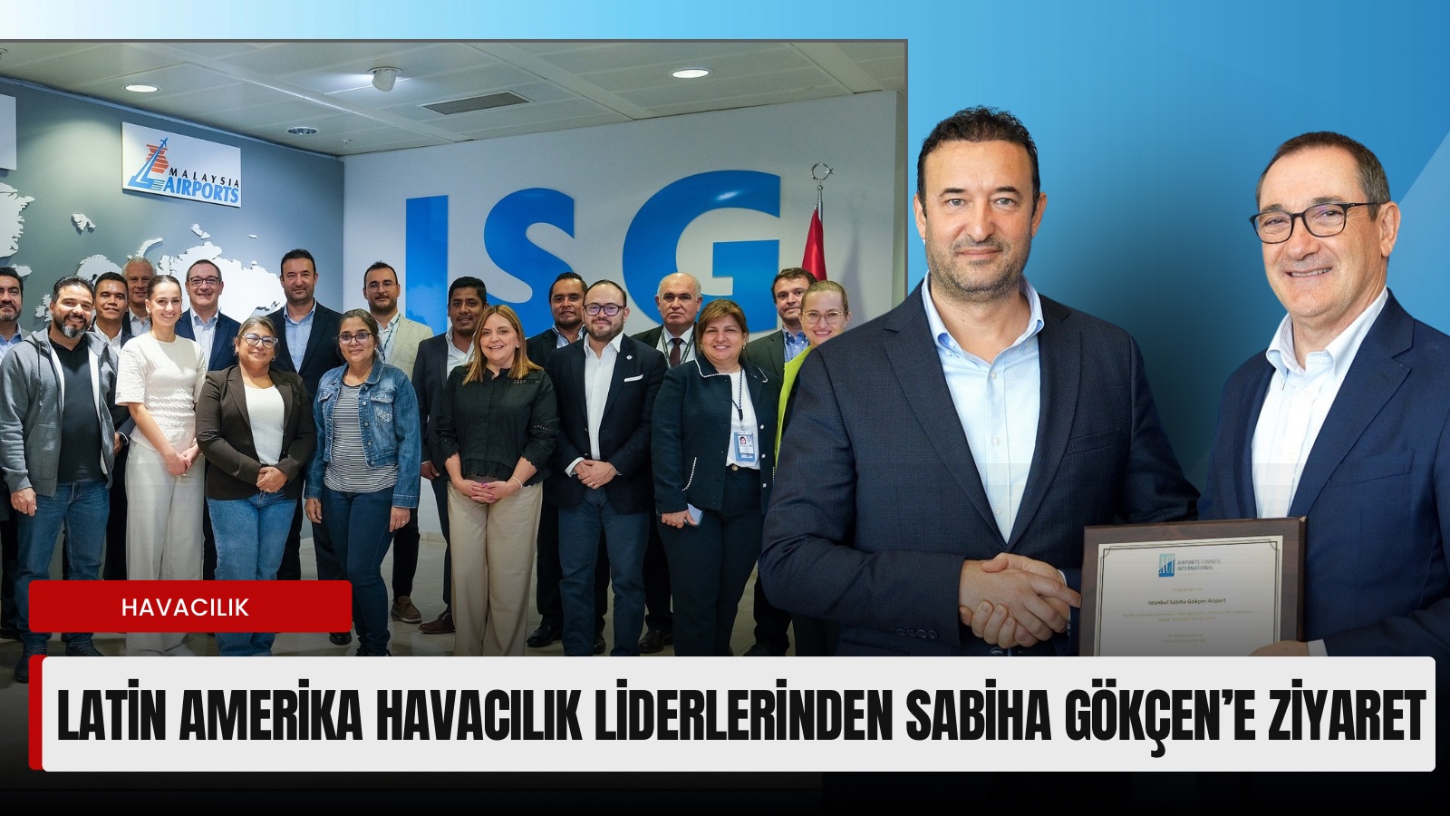 sabiha-gokcenden-latin-amerika-havacilik-liderleri-ile-tecrube-paylasimi