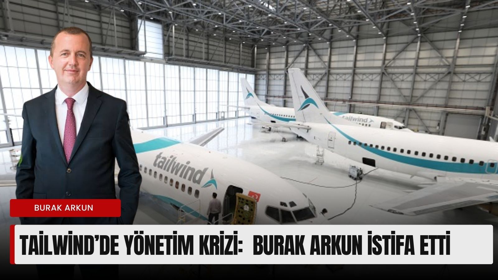 tailwindde-yonetim-krizi-vekaleten-atanan-genel-mudur-istifa-etti