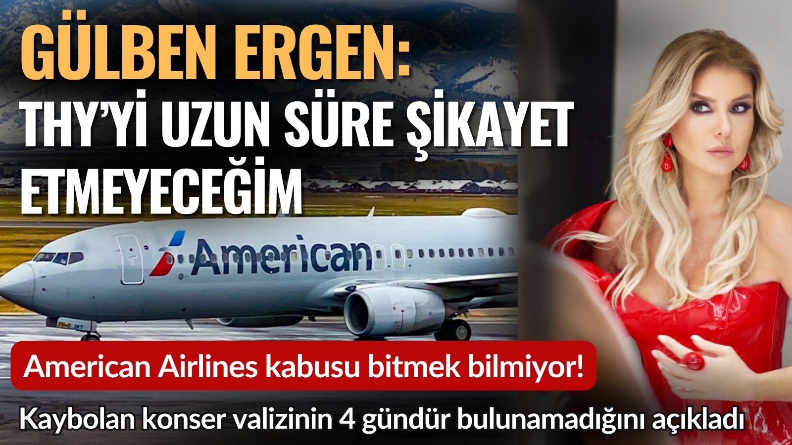 gulben-ergen-turk-hava-yollarindan-uzun-sure-sikayet-etmeyecegim