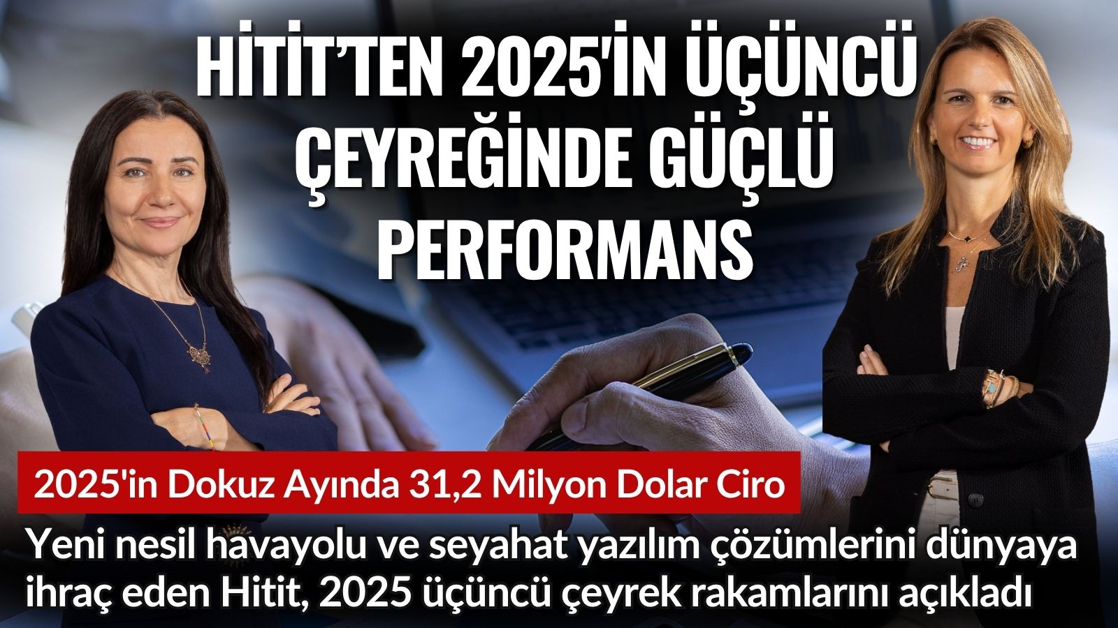 hitit-2025in-dokuz-ayinda-yuzde-29-buyuyerek-312-milyon-dolar-ciroya-ulasti