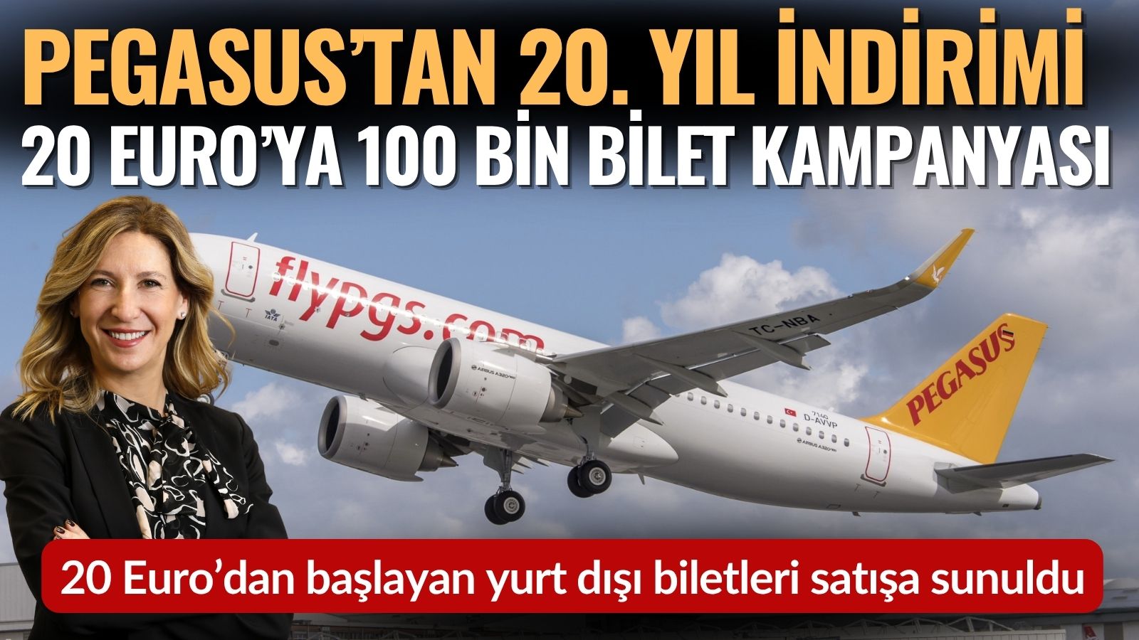 pegasus-airlines-20-yilini-kutluyor-yurt-disi-biletleri-20-eurodan-baslayan-fiyatlarla