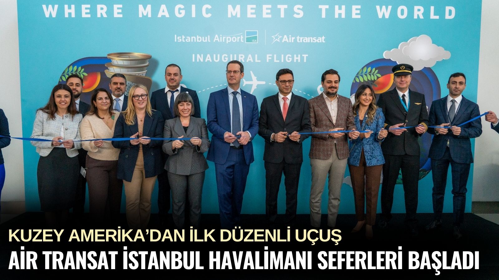 kuzey-amerikadan-iga-istanbul-havalimanina-ilk-duzenli-ucus-air-transat-seferlerine-basladi