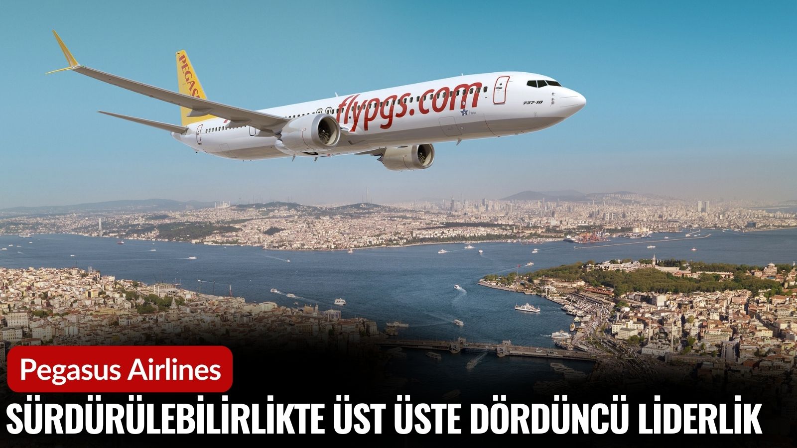 pegasustan-surdurulebilirlikte-ust-uste-dorduncu-liderlik