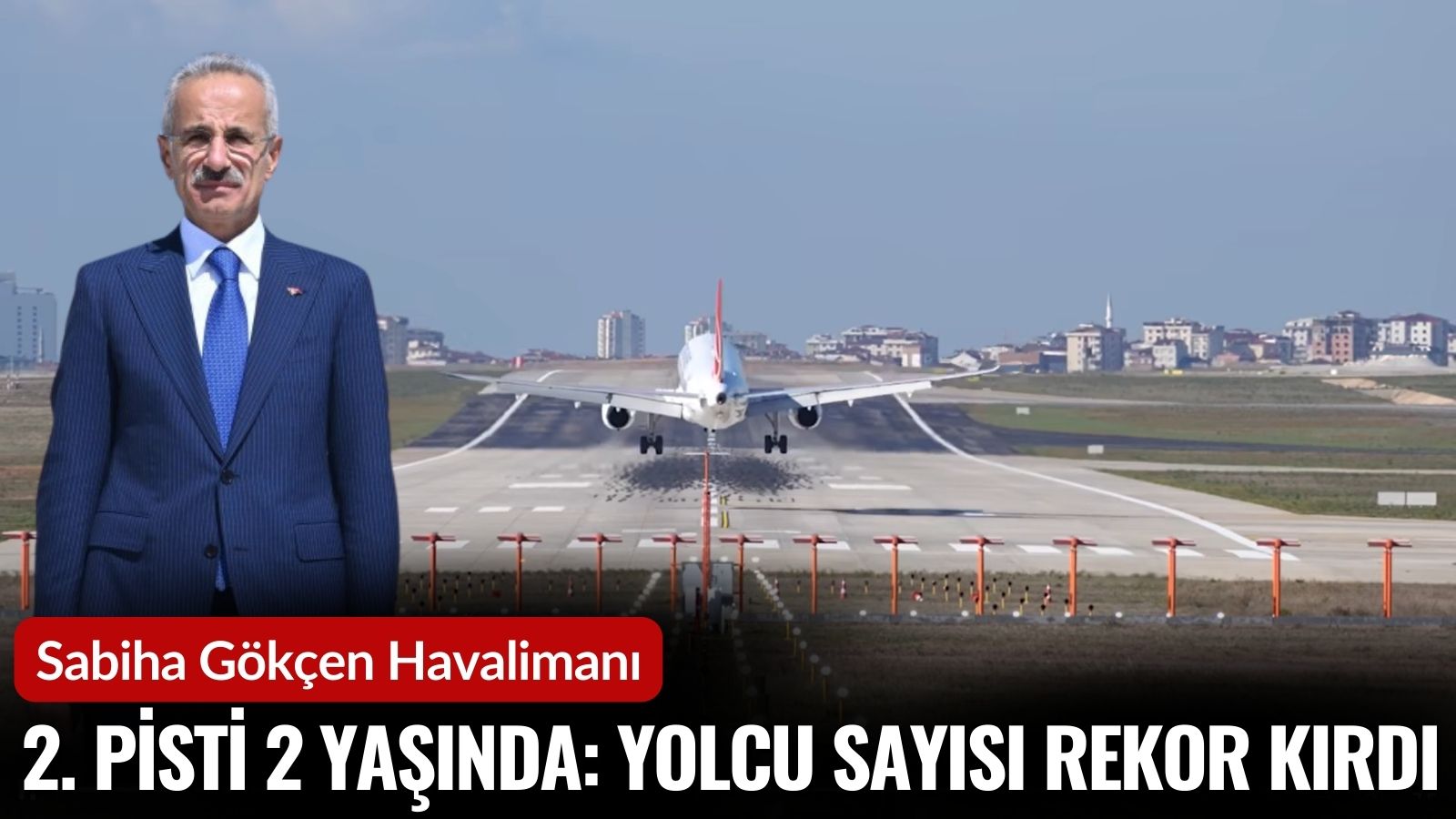 sabiha-gokcen-havalimani-2-pisti-2-yasinda-yolcu-sayisi-rekor-kirdi