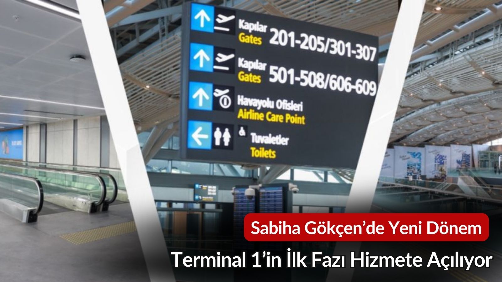 sabiha-gokcen-havalimaninda-yeni-donem-terminal-1in-ilk-fazi-hizmete-aciliyor
