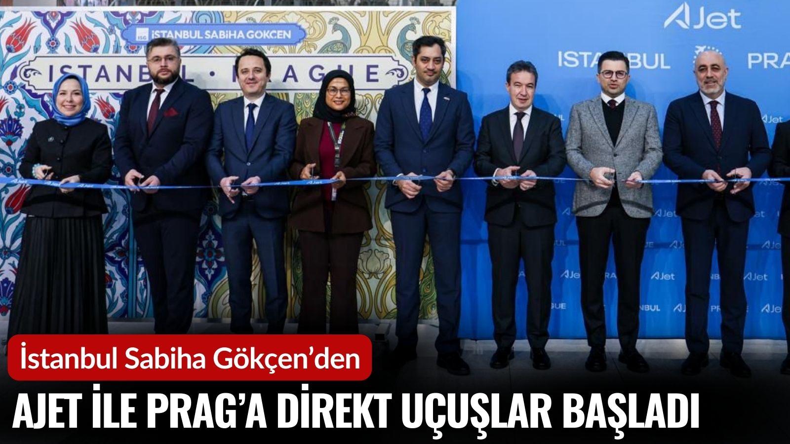 sabiha-gokcenden-ajet-ile-praga-haftada-4-gun-direkt-ucuslar-basladi