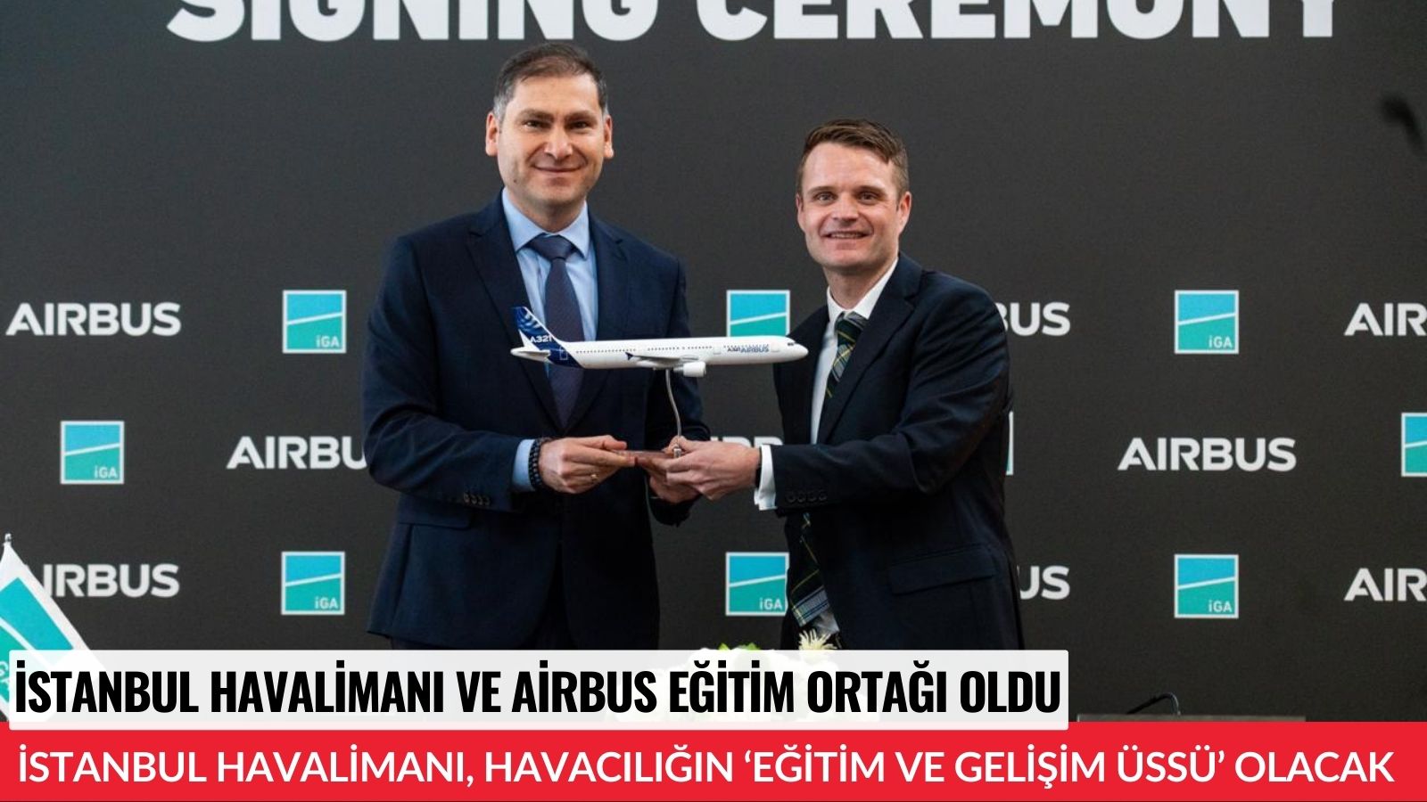 iga-istanbul-havalimani-ve-airbus-egitim-ortagi-oldu