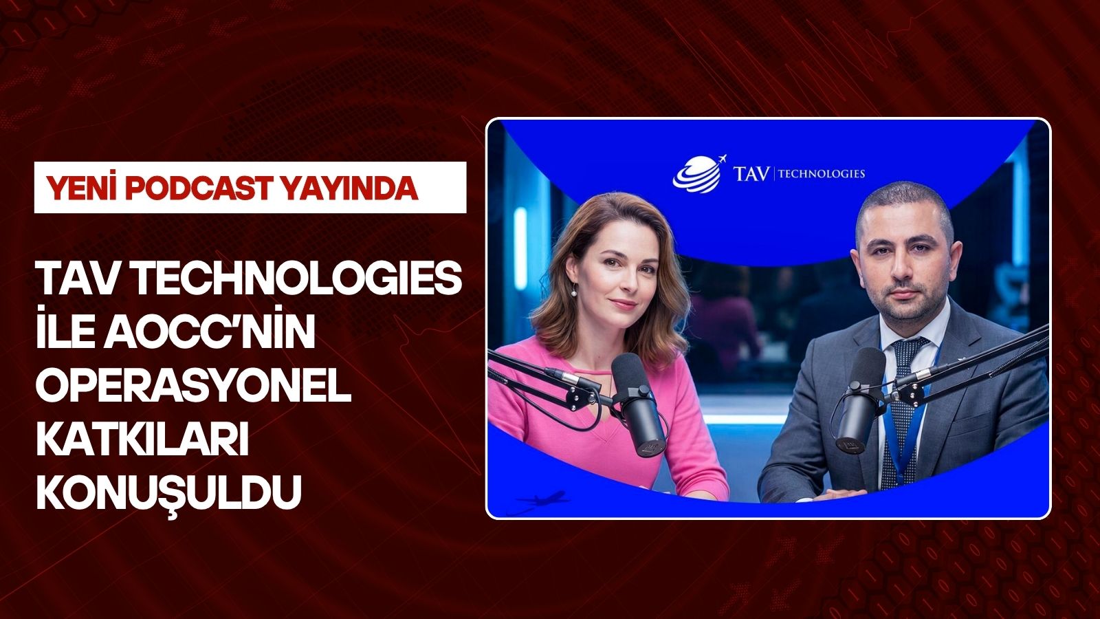 tav-technologies-ile-aoccnin-gelecegi-masaya-yatirildi-yeni-podcast-yayinda