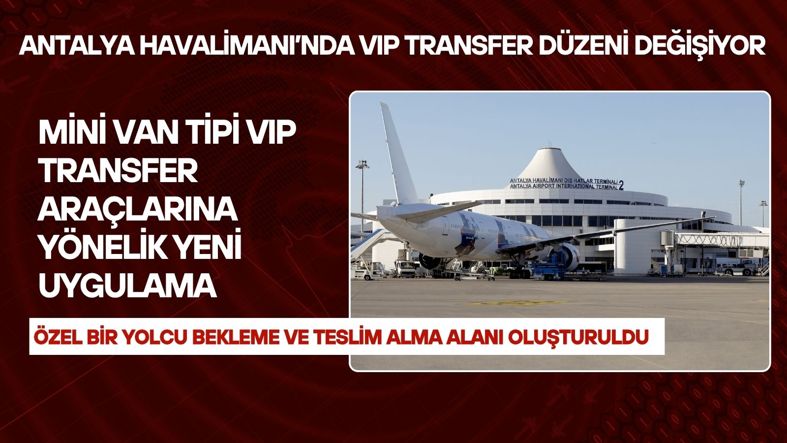antalya-havalimaninda-vip-transfer-duzeni-degisiyor