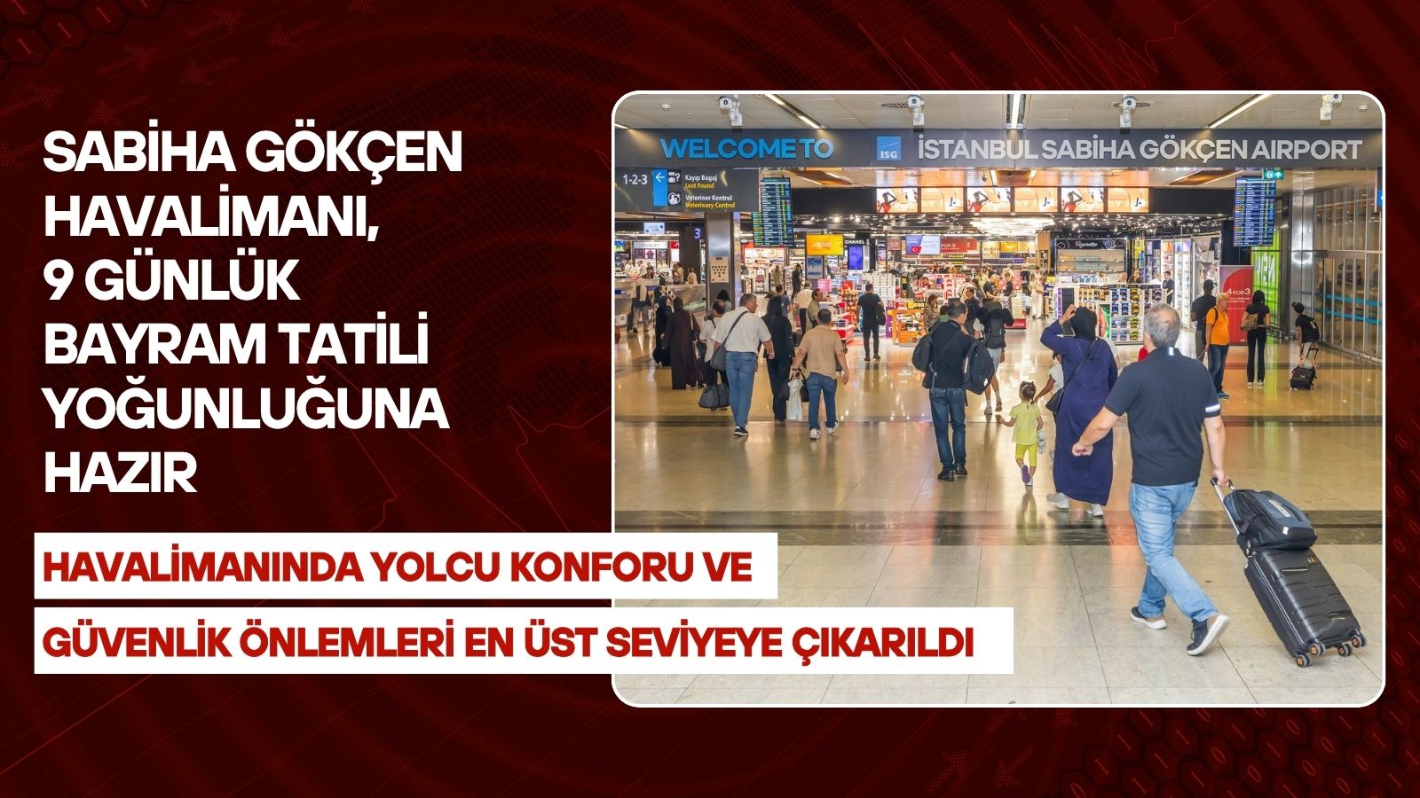 istanbul-sabiha-gokcen-havalimani-tatil-yogunluguna-hazir