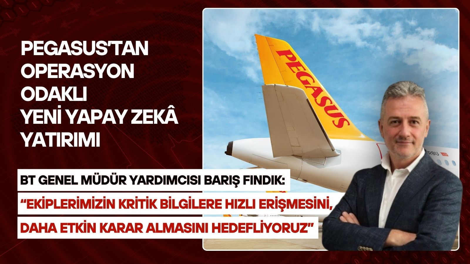 pegasustan-operasyon-odakli-yeni-yapay-zeka-yatirimi