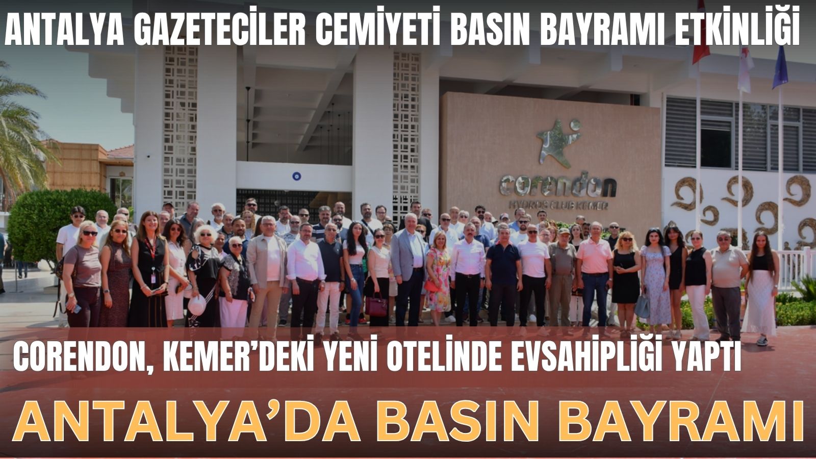 corendonun-kemerdeki-yeni-oteli-corendon-hydros-club-kemer-basin-bayrami-kahvaltisina-ev-sahipligi-yapti