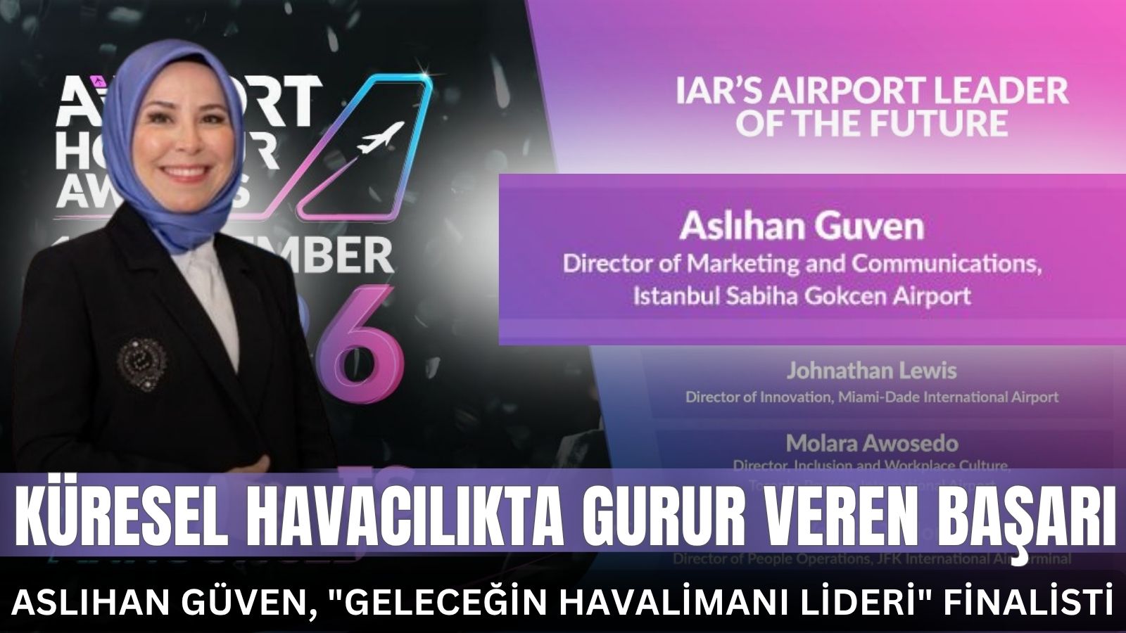 havacilikta-gurur-veren-basari-aslihan-guven-gelecegin-havalimani-lideri-finalistleri-arasinda