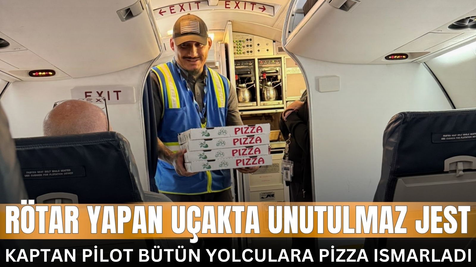 rotar-yapan-ucakta-unutulmaz-jest-kaptan-pilot-butun-yolculara-pizza-ismarladi